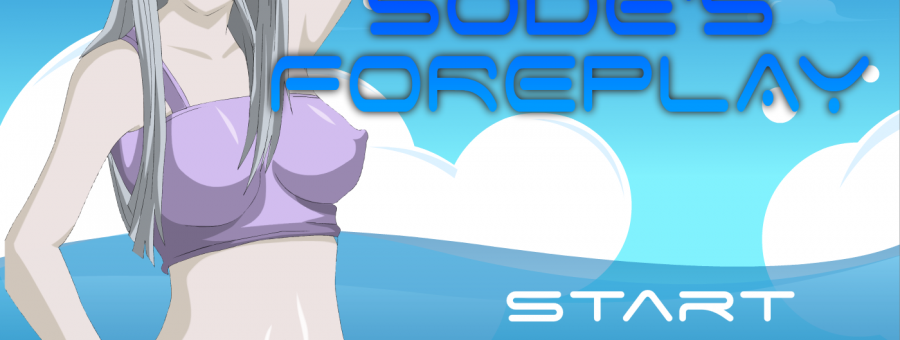 Sode’s Foreplay